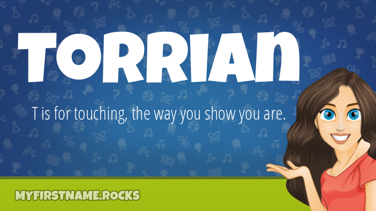 My First Name Torrian Rocks!