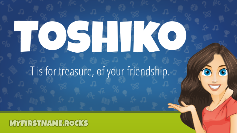 My First Name Toshiko Rocks!