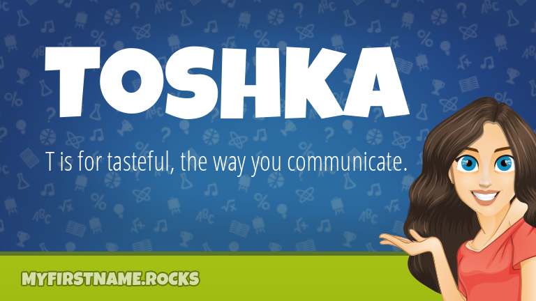 My First Name Toshka Rocks!