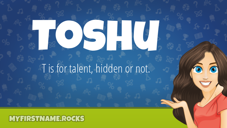 My First Name Toshu Rocks!