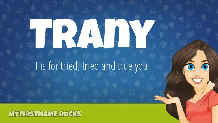 Trany First Name Personality & Popularity picture