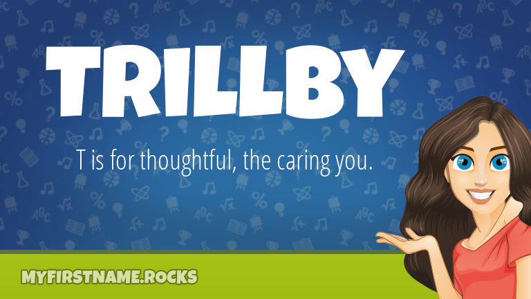 My First Name Trillby Rocks!