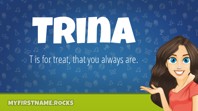 My First Name Trina Rocks!