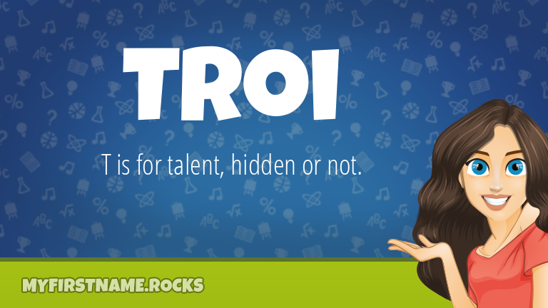 My First Name Troi Rocks!