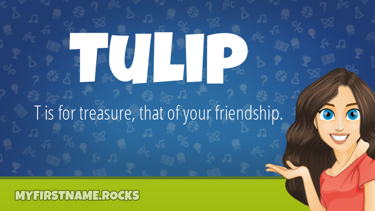My First Name Tulip Rocks!
