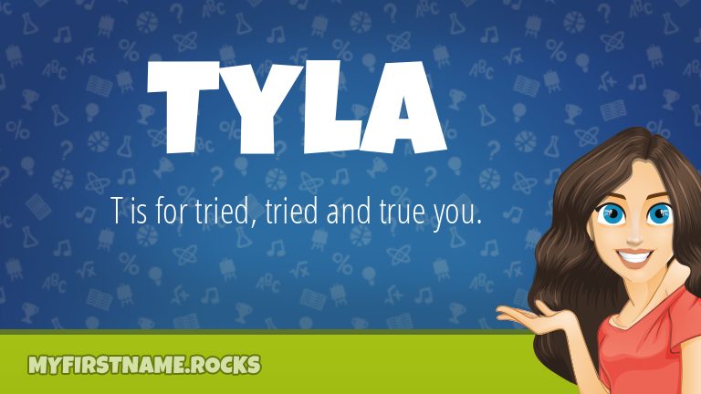 My First Name Tyla Rocks!