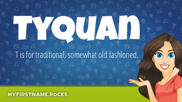 My First Name Tyquan Rocks!