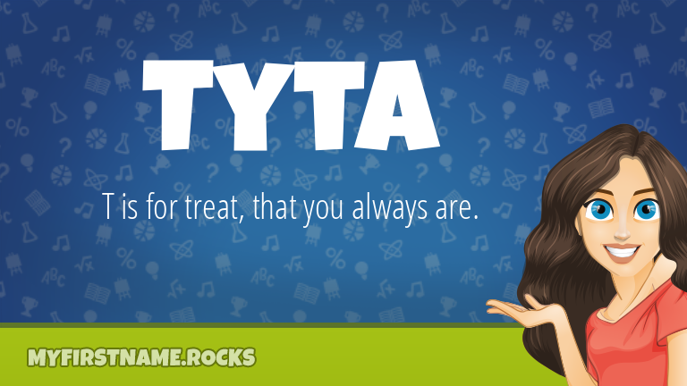 My First Name Tyta Rocks!