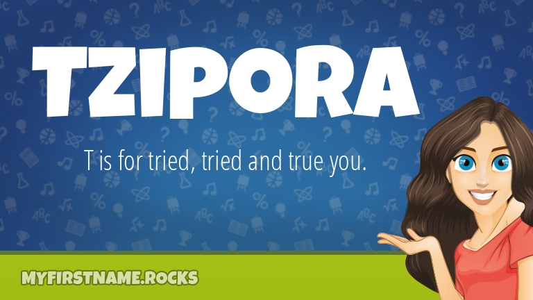 My First Name Tzipora Rocks!