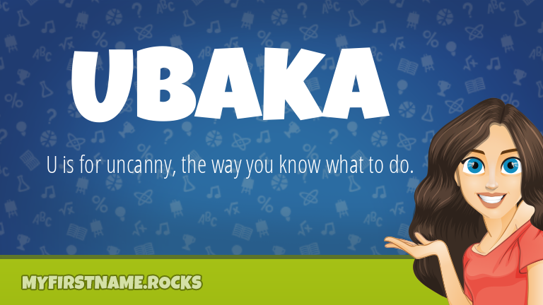 My First Name Ubaka Rocks!
