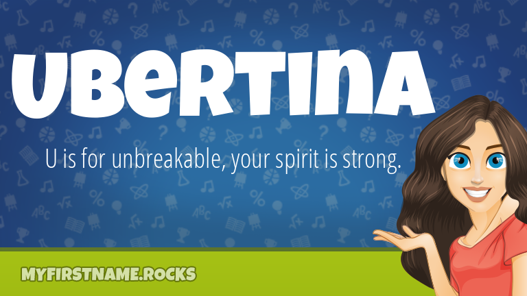 My First Name Ubertina Rocks!
