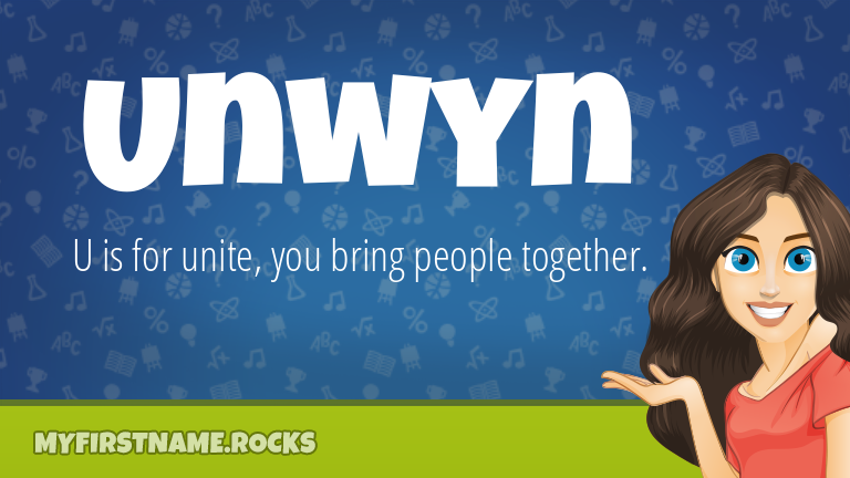My First Name Unwyn Rocks!