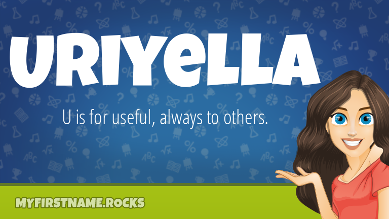 My First Name Uriyella Rocks!