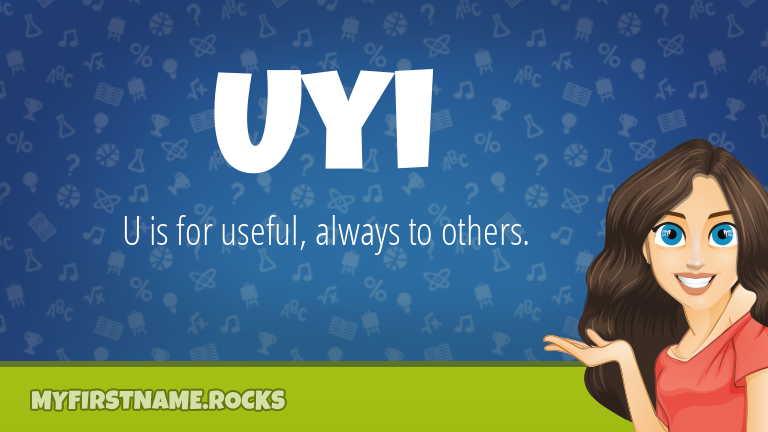 My First Name Uyi Rocks!