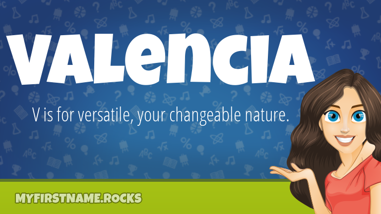 My First Name Valencia Rocks!