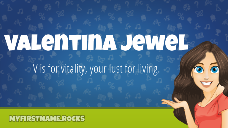 My First Name Valentina Jewel Rocks!