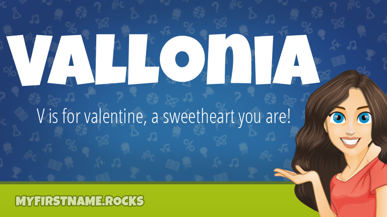 My First Name Vallonia Rocks!