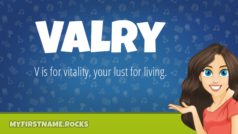 My First Name Valry Rocks!