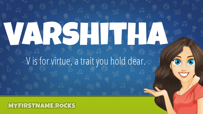 My First Name Varshitha Rocks!