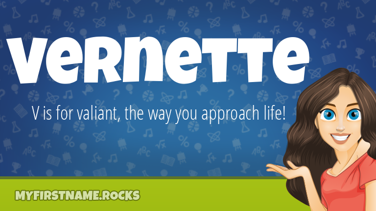 My First Name Vernette Rocks!