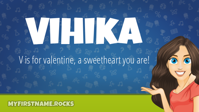 My First Name Vihika Rocks!