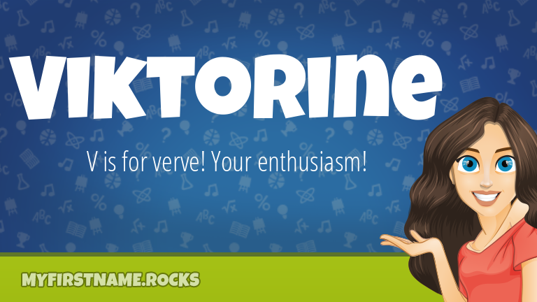 My First Name Viktorine Rocks!