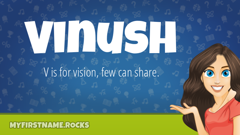 My First Name Vinush Rocks!