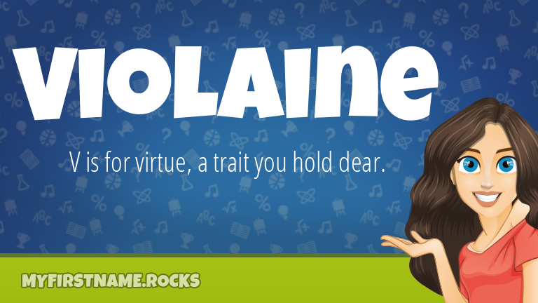 My First Name Violaine Rocks!