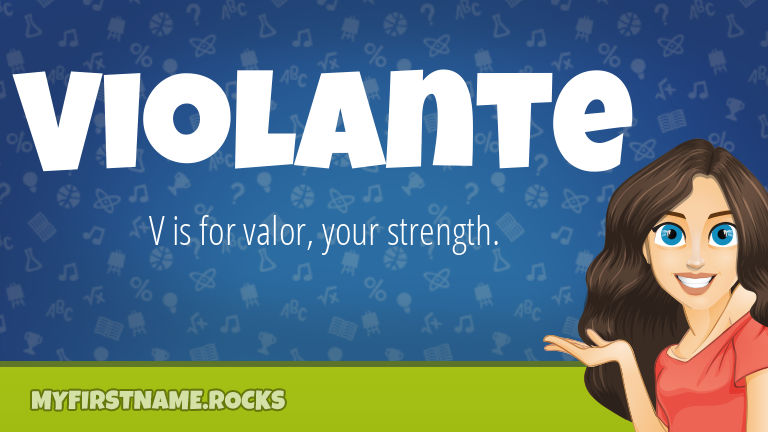 My First Name Violante Rocks!