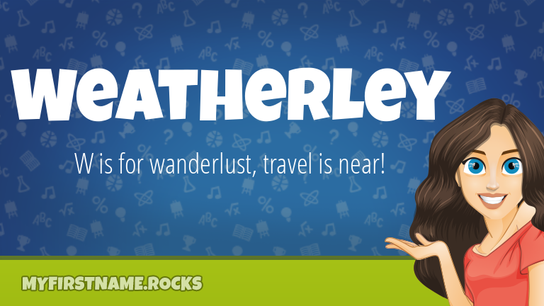My First Name Weatherley Rocks!