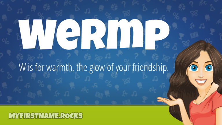 My First Name Wermp Rocks!