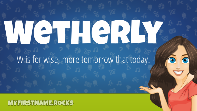 My First Name Wetherly Rocks!
