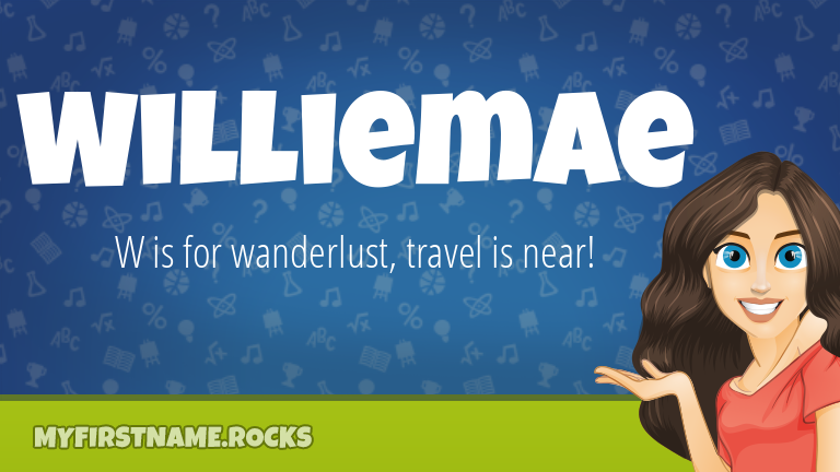My First Name Williemae Rocks!