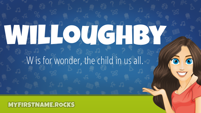 My First Name Willoughby Rocks!