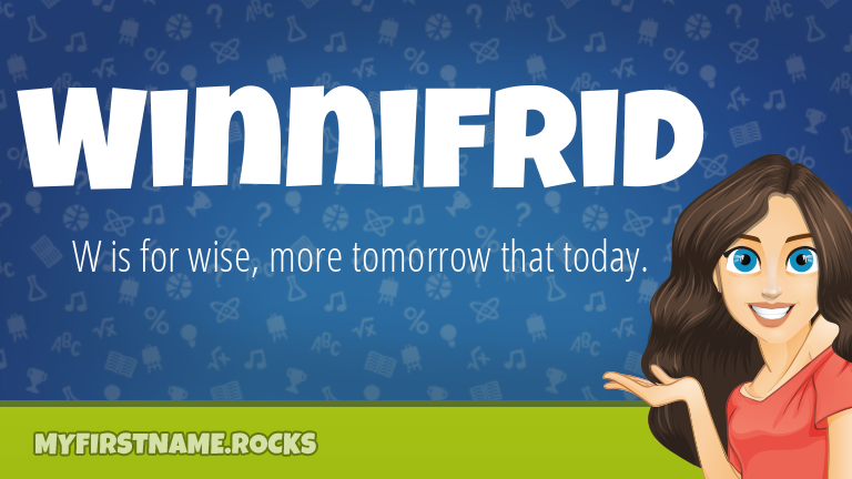 My First Name Winnifrid Rocks!
