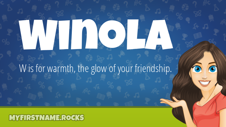 My First Name Winola Rocks!