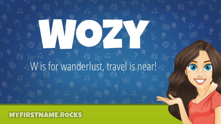My First Name Wozy Rocks!