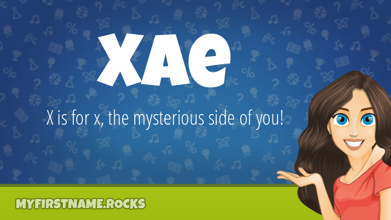 My First Name Xae Rocks!