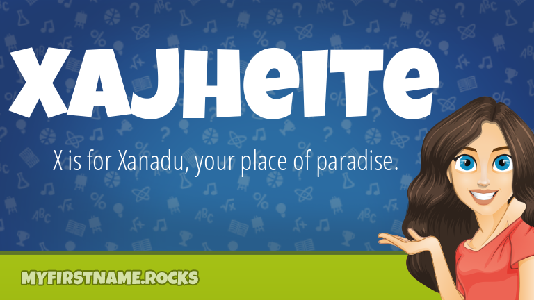 My First Name Xajheite Rocks!