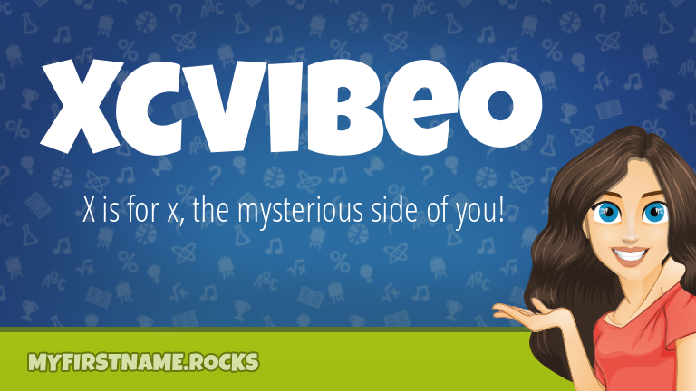 My First Name Xcvibeo Rocks!