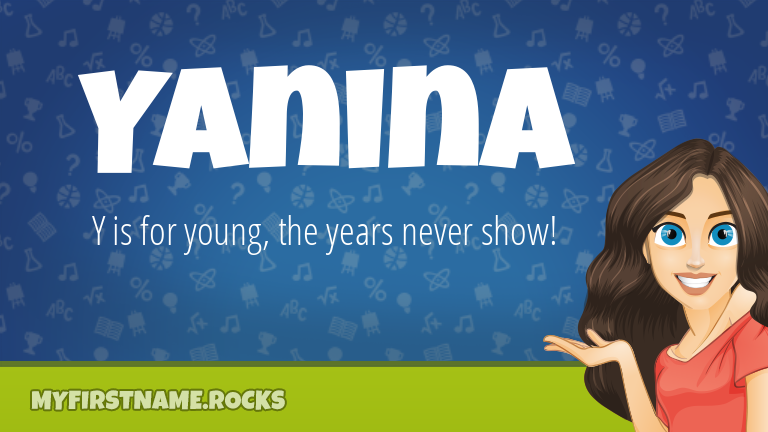 My First Name Yanina Rocks!