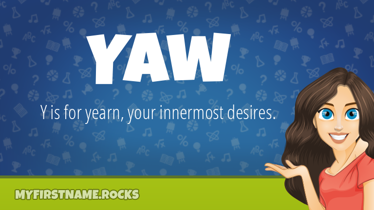 My First Name Yaw Rocks!