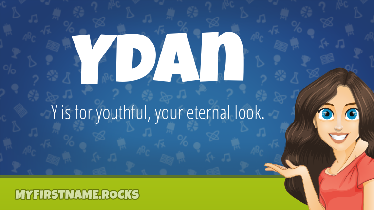 My First Name Ydan Rocks!