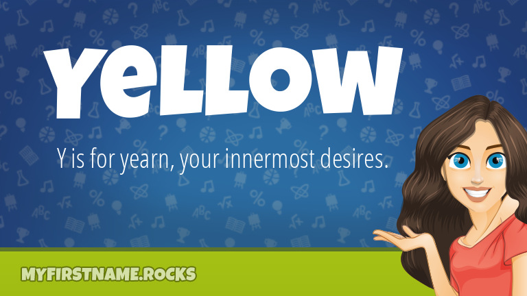 My First Name Yellow Rocks!