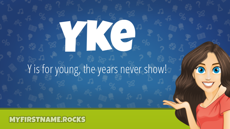 My First Name Yke Rocks!