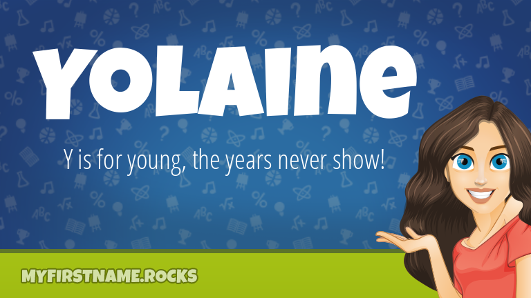 My First Name Yolaine Rocks!