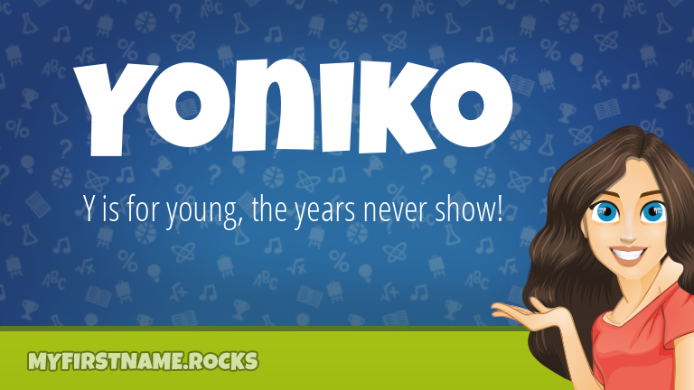 My First Name Yoniko Rocks!