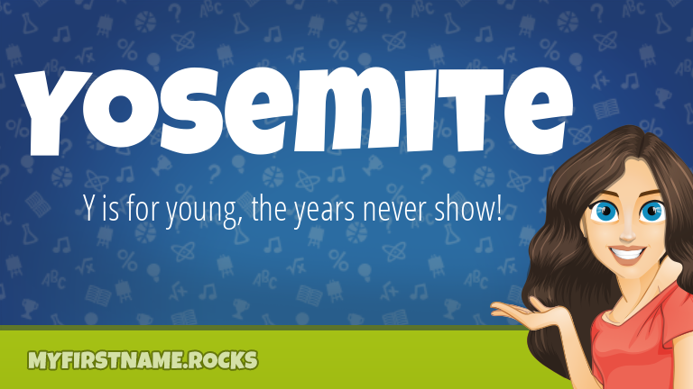 My First Name Yosemite Rocks!