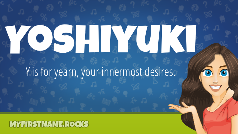My First Name Yoshiyuki Rocks!
