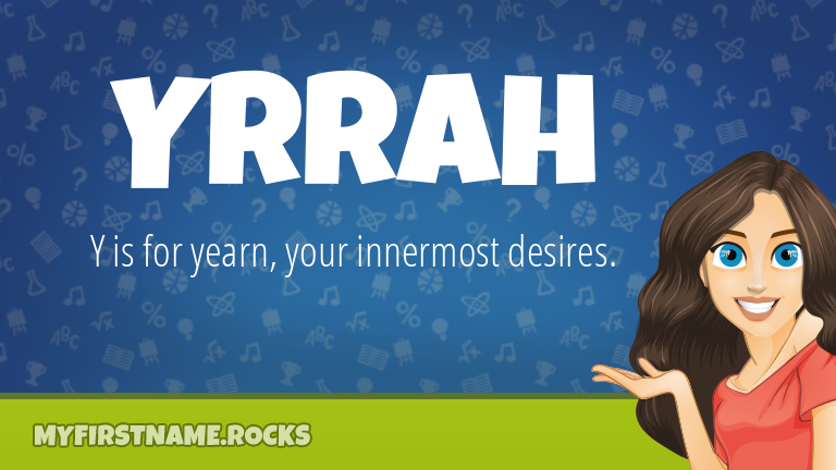 My First Name Yrrah Rocks!